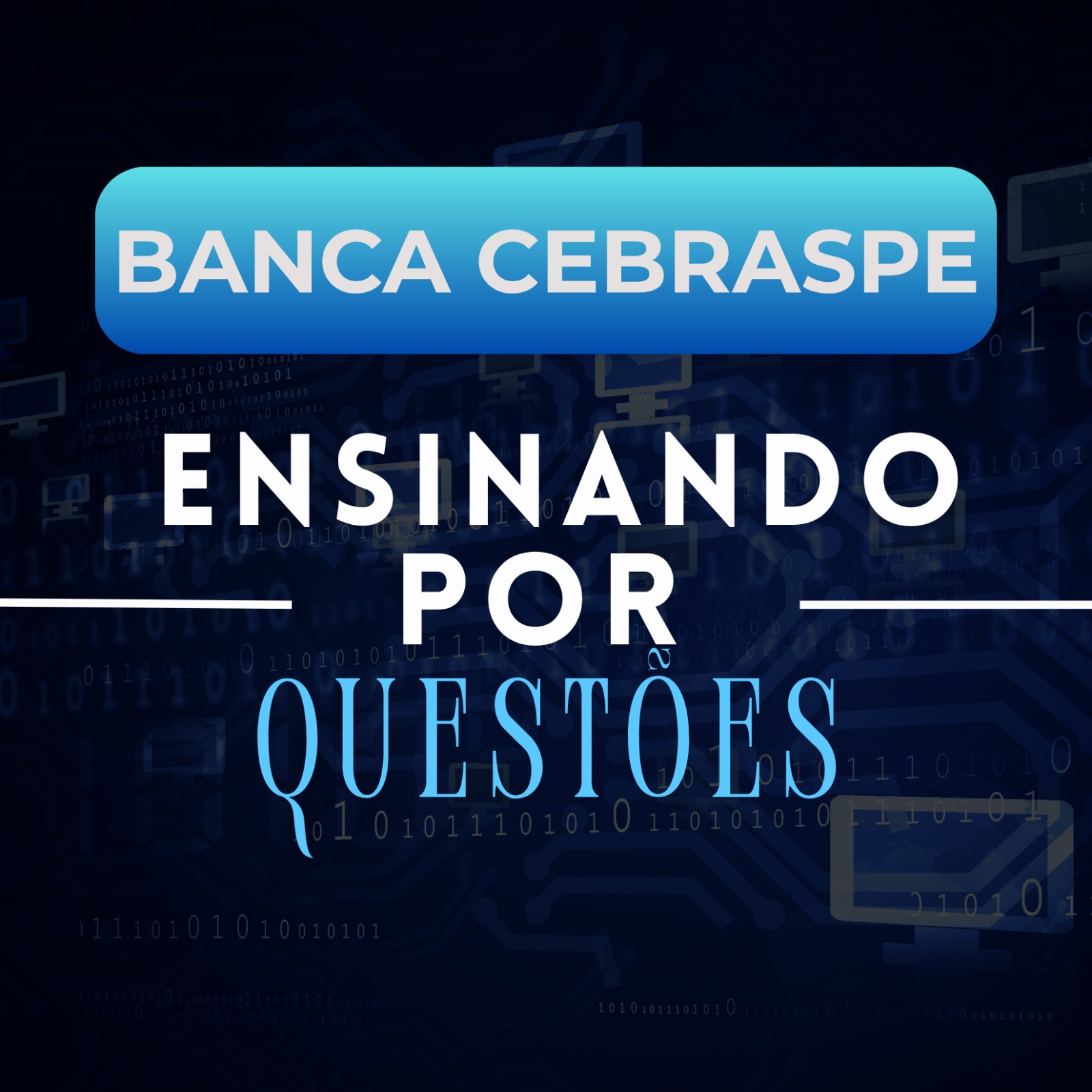 Logo Ensinando por Questões - Banca Cebraspe 