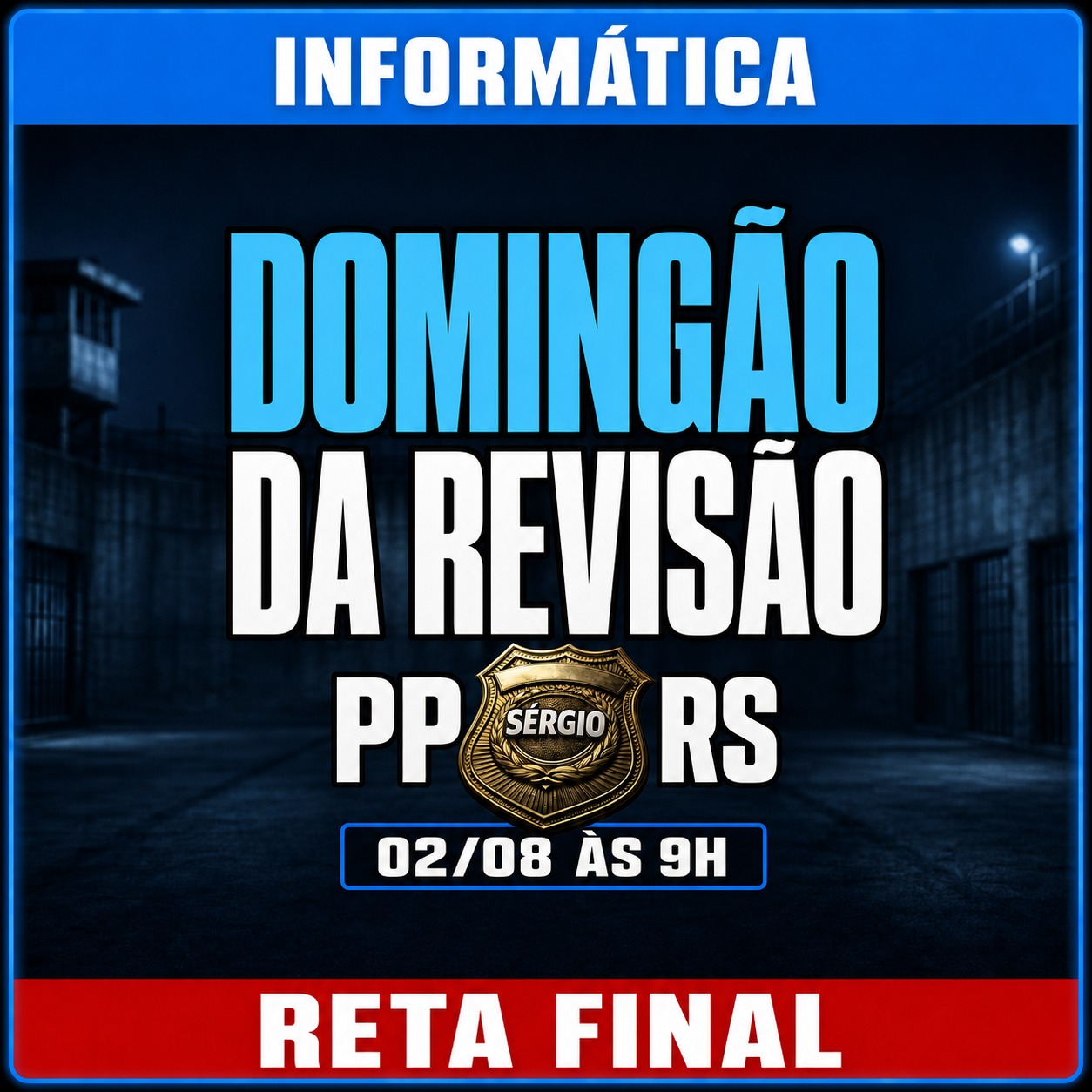 Domingão da Revisão — PPRS | Informática