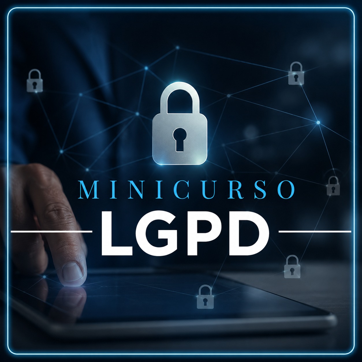 Minicurso LGPD para Concursos